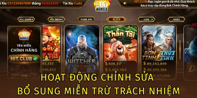 Hoạt động chỉnh sửa - bổ sung miễn trừ trách nhiệm