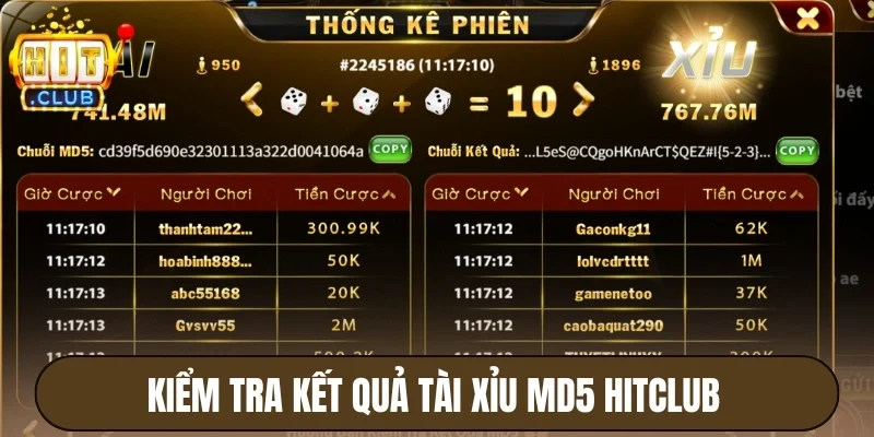 Tài Xỉu MD5 Hitclub - Lắc Xí Ngầu Đổi Thưởng Minh Bạch 100% 3 Kiểm tra kết quả tài xỉu MD5 Hitclub